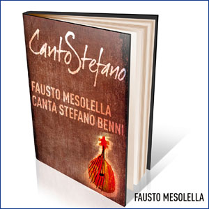 CantoStefano - Fausto Mesolella canta Stefano Benni